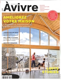 Architecture à Vivre N°101 Lofts stories - mai/juin 2018