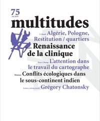 Multitudes N°75  Renaissance de la clinique - Ete 2019