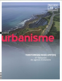 Urbanisme Hs N°59 37Eme Rencontre Nat.Agences D'Urbanisme Fevrier 2017