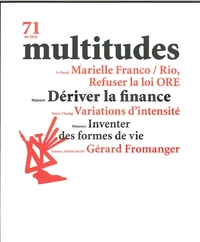 Multitudes N°71 Dériver la finance - été 2018