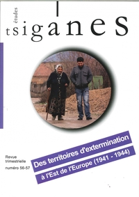 Etudes Tsiganes N° 56-57 Des Territoires D Extermination Fevrier 2016