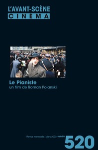 L'Avant Scène cinéma n°520 : Le Pianiste - Mars 2003