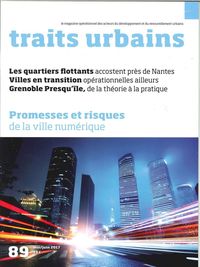 Traits Urbains N°89 Promesses Et Risques De La Ville Numerique  Juin/Juillet 2017