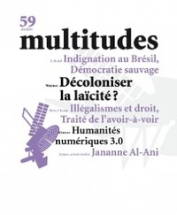 MULTITUDES N 59 DECOLONISER LA LAICITE ETE 2015