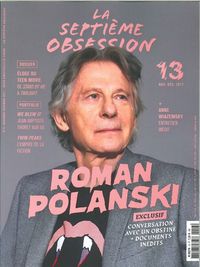 La Septieme Obsession N°13 Roman Polanski- Novembre/Decembre 2017