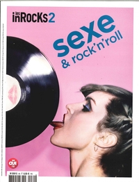 Les Inrocks2 Hs N°69 Sexe & Rock'N'Roll Mai 2016