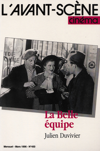 L'Avant Scène Cinéma n°450 : La Belle Équipe - Mars 1996