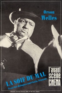 L'AVANT SCENE CINEMA N 346/347 : LA SOIF DU MAL - JANVIER 1986