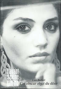 L'Avant-Scène Cinéma N°344 : Cet obscur objet du désir - Novembre 1985