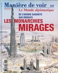 Maniere De Voir N°147   Les Monarchies Mirages Juin/Juillet 2016