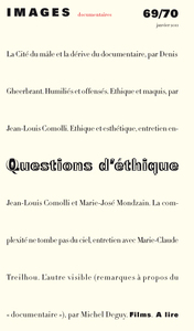 IMAGES DOCUMENTAIRES N° 69/70 - Question d'éthique - JUIN 2011