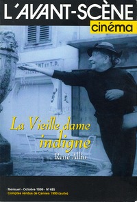 L'Avant Scène Cinéma n°485 : La Vieille Dame indigne - Octobre 1999