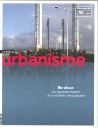 Urbanisme Hs N°58 Bordeaux Nouveaux Espaces Janvier 2017