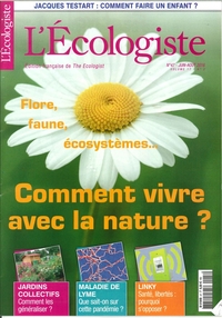 L'Ecologiste N°47 Comment Vivre Avec La Nature ? Juin/Aout 2016