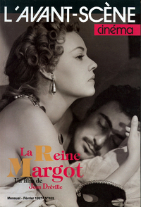 L'Avant Scène Cinéma n°459 : La Reine Margot - Février 1997