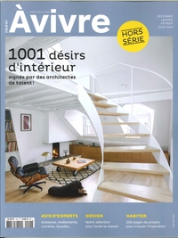 Architecture à Vivre HS N°41 1001 Désirs d'intérieur décembre 2018/janvier/février 2019