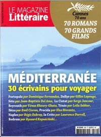 LE MAGAZINE LITTERAIRE N 580 MEDITERRANEE JUIN 2017