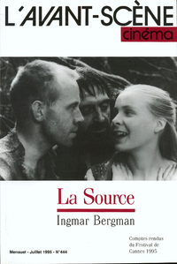 L'Avant Scène Cinéma n°444 : La source - Juillet 1995