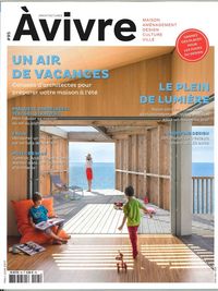 Architecture A Vivre N°95 Un Air De Vacances Mai/Juin 2017