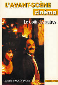 L'Avant Scène cinéma n°493 : Le Goût des autres - Juin 2000