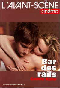L'Avant-Scène Cinéma n°416 : Bar des rails - Novembre 1992