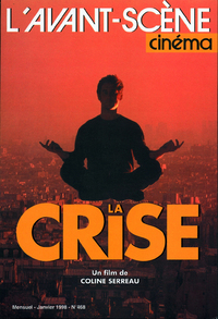 L'Avant Scène Cinéma n°468 : La Crise - Janvier 1998