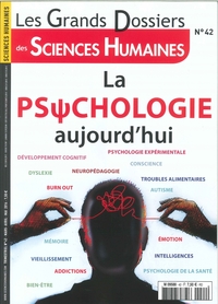 Sciences Humaines Gd N°42 La Psychologie Aujourd'Hui Mars 2016