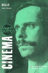 L'Avant Scène cinéma n°226 : Belle - Avril 1979