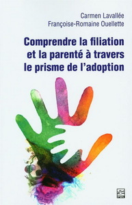 COMPRENDRE LA FILIATION ET LA PARENTE A TRAVERS LE PRISME DE