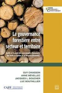 LA GOUVERNANCE FORESTIERE ENTRE SECTEUR ET TERRITOIRE