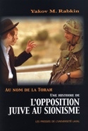 AU NOM DE LA TORAH UNE HISTOIRE DE LAOPPOSITION JUIVE AU SIONISME