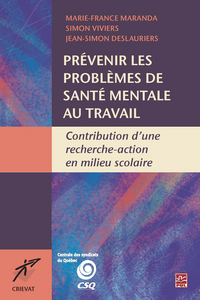 PREVENIR LES PROBLEMES DE SANTE MENTALE AU TRAVAIL. CONTRIBUTIONS