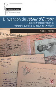 L'INVENTION DU RETOUR D'EUROPE. RESEAUX TRANSATLANTIQUES