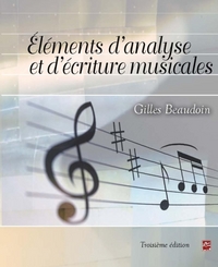 ELEMENTS D'ANALYSE ET D'ECRITURE MUSICALES 3E EDITION