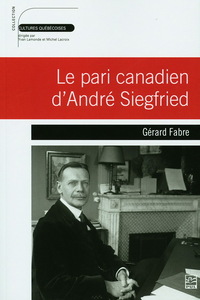 LE PARI CANADIEN D'ANDRE SIEGFRIED