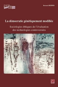 LA DEMOCRATIE GENETIQUEMENT MODIFIEE