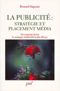 LA PUBLICITE. STRATEGIE ET PLACEMENT MEDIA