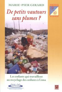 DE PETITS VAUTOURS SANS PLUMES ? LES ENFANTS QUI TRAVAILLENT AU