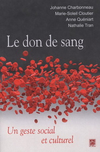 LE DON DE SANG. UN GESTE SOCIAL ET CULTUREL