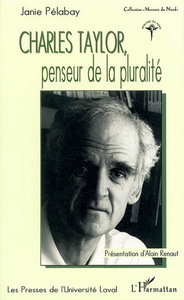 CHARLES TAYLOR, PENSEUR DE LA PLURALITE