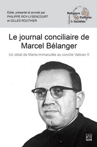LE JOURNAL CONCILIAIRE DE MARCEL BELANGER