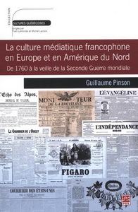 LA CULTURE MEDIATIQUE FRANCOPHONE EN EUROPE ET EN AMERIQUE DU