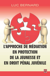 L'APPROCHE DE MEDIATION EN PROTECTION DE LA JEUNESSE