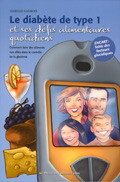 LE DIABETE DE TYPE 1 ET SES DEFIS ALIMENTAIRES QUOTIDIENS