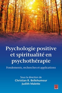 PSYCHOLOGIE POSITIVE ET SPIRITUALITE EN PSYCHOTHERAPIE