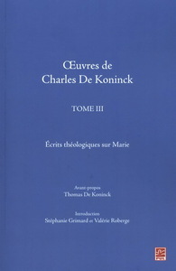 OEUVRES DE CHARLES DE KONINCK V 03 ECRITS THEOLOGIQUES SUR MARIE