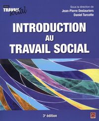 INTRODUCTION AU TRAVAIL SOCIAL 3EME EDITION