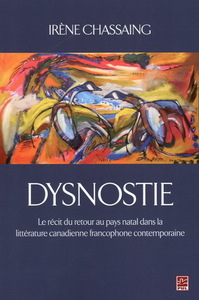 DYSNOSTIE. LE RECIT DU RETOUR AU PAYS NATAL DANS LA LITTERATURE C