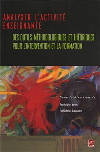 ANALYSER L'ACTIVITE ENSEIGNANTE. DES OUTILS METHODOLOGIQUES ET