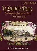 LA NOUVELLE-FRANCE. LES FRANCAIS EN AMERIQUE DU NORD